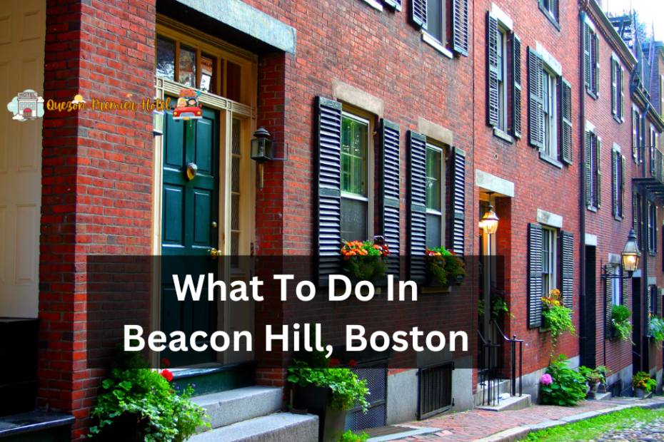 What To Do In Beacon Hill, Boston